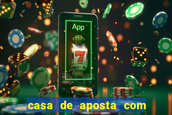 casa de aposta com pagamento antecipado